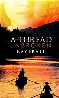 A Thread Unbroken (Paperback)