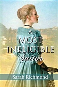 A Most Ineligible Suitor (Paperback)