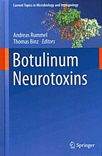 Botulinum Neurotoxins (Hardcover, 2013)