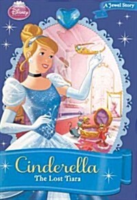 Cinderella: The Lost Tiara (Prebound, Turtleback Scho)