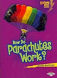 How Do Parachutes Work? (Paperback)