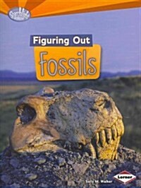 Figuring Out Fossils (Paperback)