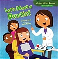Lets Meet a Dentist (Paperback)