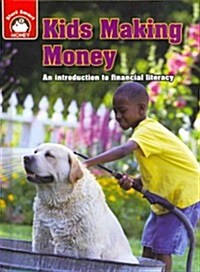 Kids Making Money: An Introduction to Financial Literacy (Hardcover)