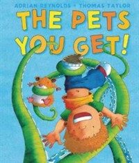 The Pets You Get! (Hardcover)