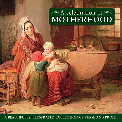 Celebration Of Motherhood (Hardcover)