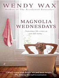 Magnolia Wednesdays (Audio CD, Unabridged)