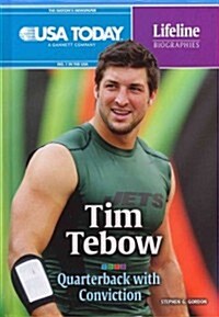 Tim Tebow: Quarterback with Conviction (Library Binding)