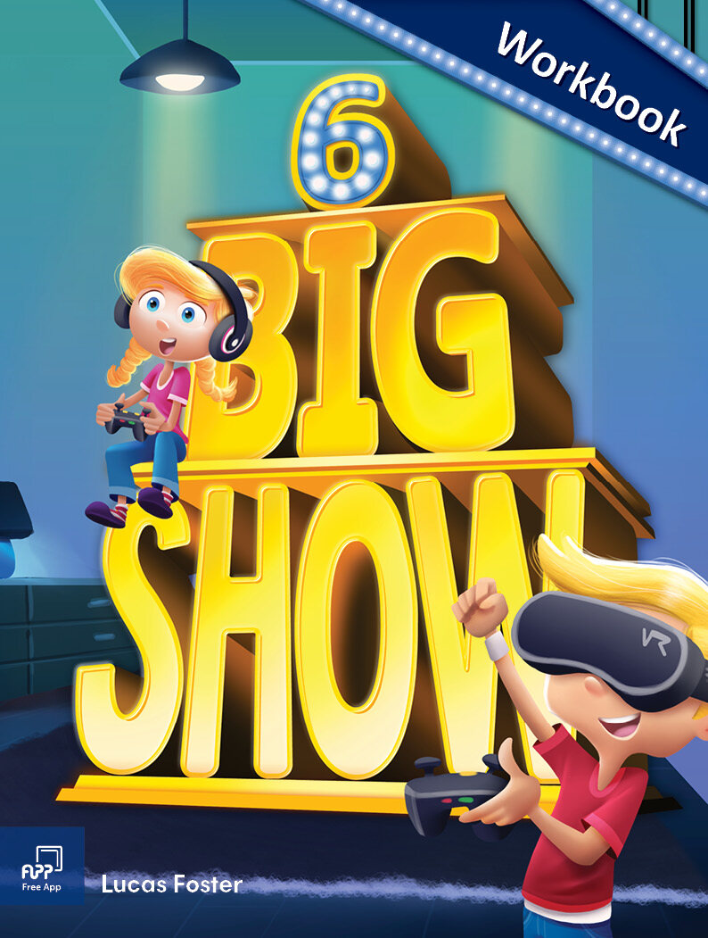 Big Show 6 : Workbook