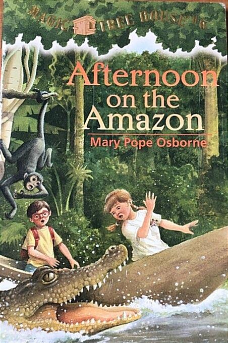 [중고] Magic Tree House #6 : Afternoon on the Amazon (Paperback)