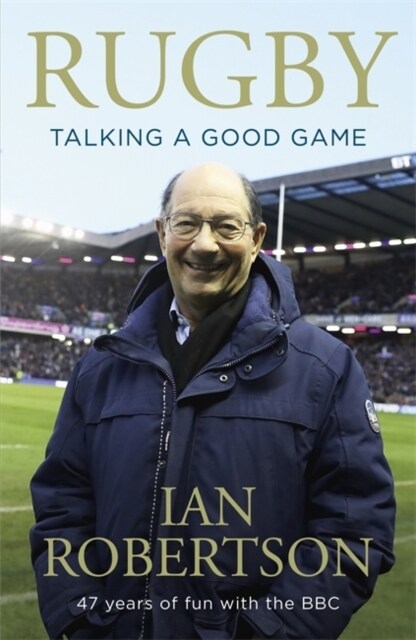 Rugby: Talking A Good Game : The Perfect Gift for Rugby Fans (Paperback)