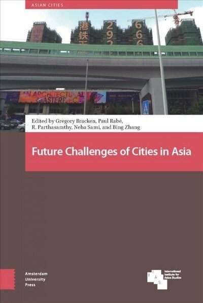 FUTURE CHALLENGES OF CITIES IN ASIA (Hardcover)