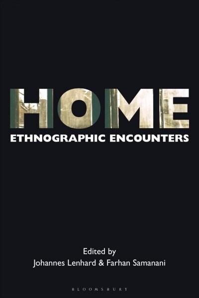 Home : Ethnographic Encounters (Hardcover)