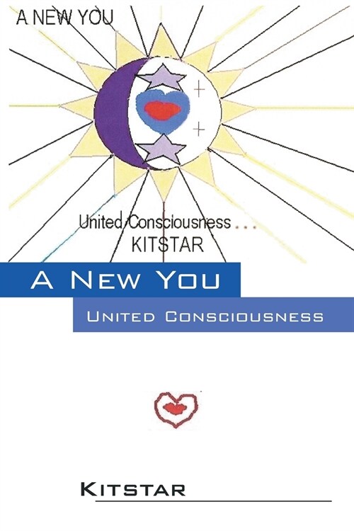 A New You: United Consciousness (Paperback)