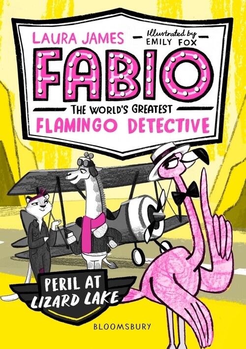 Fabio the Worlds Greatest Flamingo Detective: Peril at Lizard Lake (Paperback)