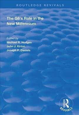 The G8s Role in the New Millennium (Hardcover)