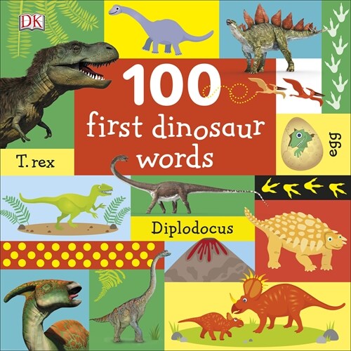 100 First Dinosaur Words (Board Book)