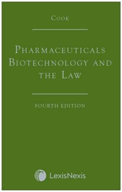 Cook: Pharmaceuticals Biotechnology and the Law (Hardcover, 4 ed)