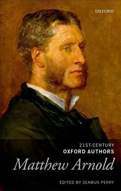 Matthew Arnold : Selected Writings (Hardcover)