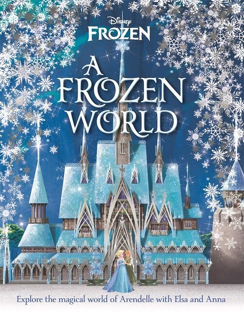 Disney: A Frozen World (Hardcover)