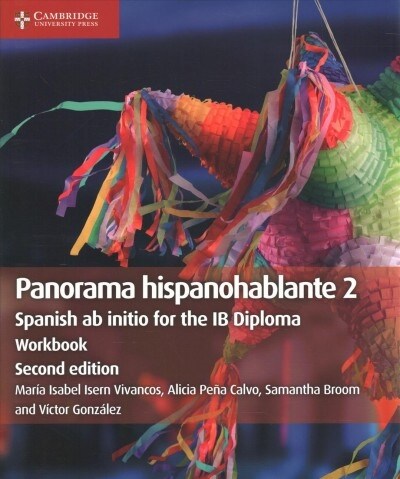 Panorama hispanohablante Workbook 2 : Spanish ab initio for the IB Diploma (Paperback, 2 Revised edition)