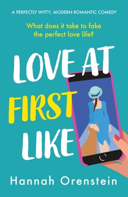 Love at First Like : A wise and witty rom-com of love in the digital age (Paperback)