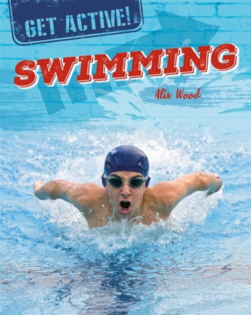 Get Active!: Swimming (Hardcover)