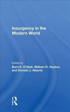 INSURGENCY IN THE MODERN WORLD (Hardcover)