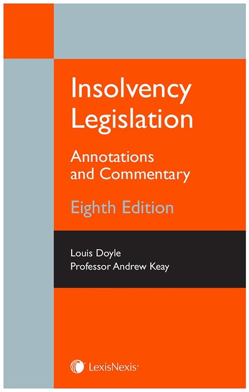 Insolvency Legislation : Annotations and Commentary (Paperback, 8 ed)