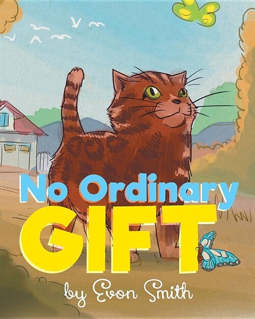 No Ordinary Gift (Paperback)