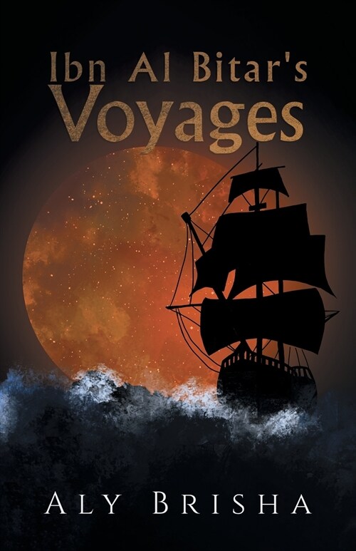 Ibn Al Bitars Voyages (Paperback)