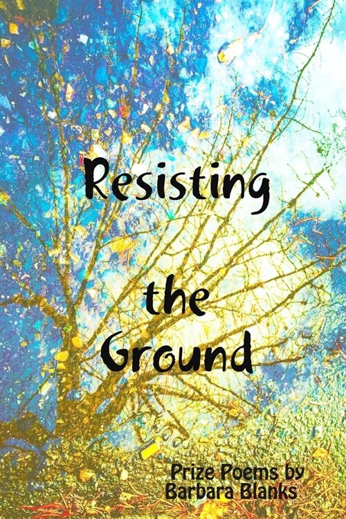 Resisting the Ground (Paperback)