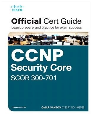 CCNP and CCIE Security Core Scor 350-701 Official Cert Guide (Hardcover)