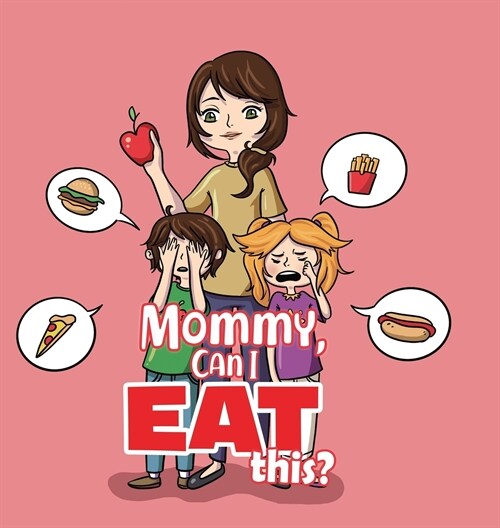 Mommy, Can I Eat This? (Hardcover)