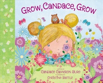 Grow, Candace, Grow (Hardcover)