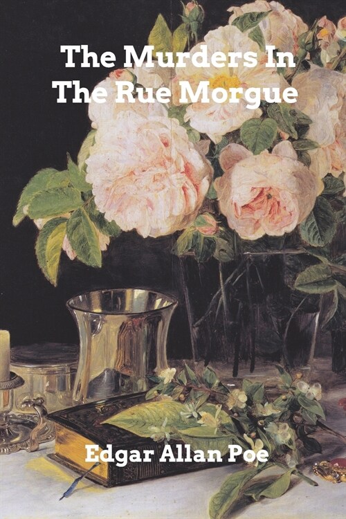The Murders In The Rue Morgue (Paperback)