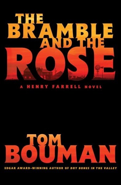 The Bramble and the Rose: A Henry Farrell Novel (Hardcover)
