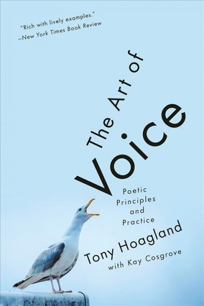 The Art of Voice: Poetic Principles and Practice (Paperback)