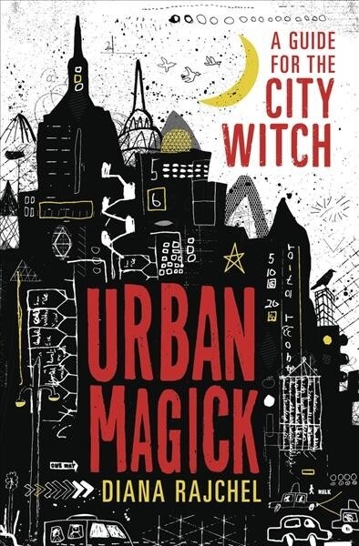 Urban Magick: A Guide for the City Witch (Paperback)