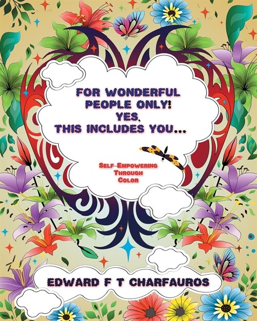 For Wonderful People Only! Yes, this includes you...: Self-Empowering through color (Paperback)