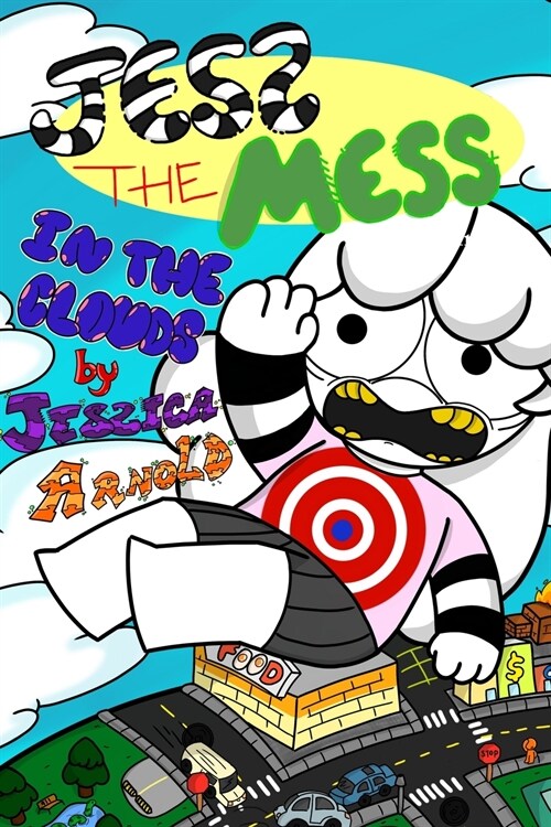 Jess the Mess In the Clouds (Paperback)