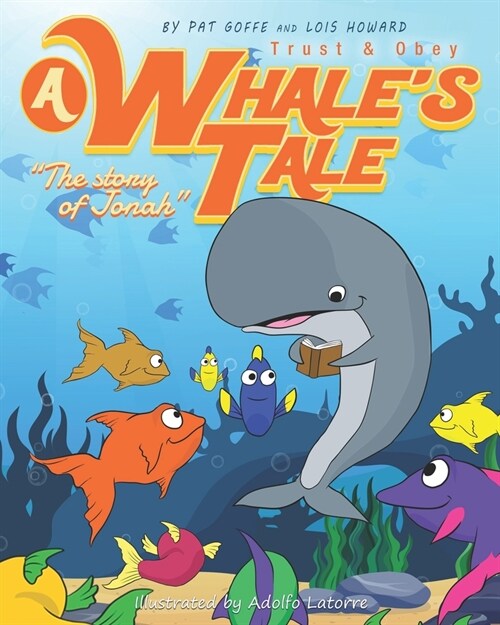 A Whales Tale: The story of Jonah (Paperback)