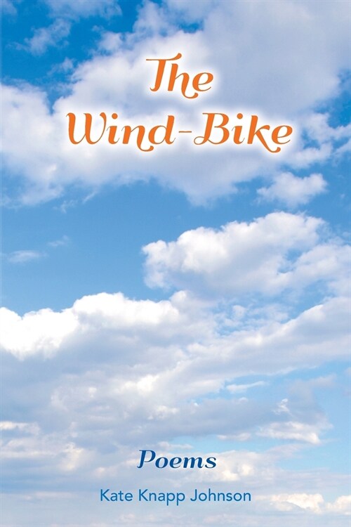 The Wind-Bike: Poems (Paperback, The Wind-Bike)