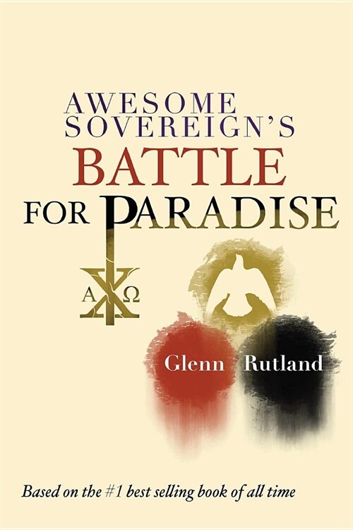 Awesome Sovereigns Battle For Paradise (Paperback)