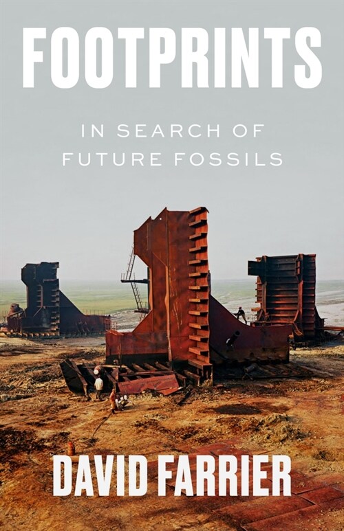 Footprints: In Search of Future Fossils (Hardcover)