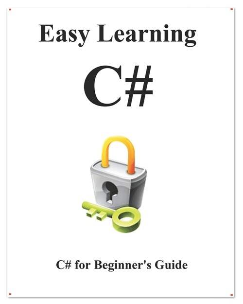 Easy Learning C#: C# for Beginners Guide (Paperback)