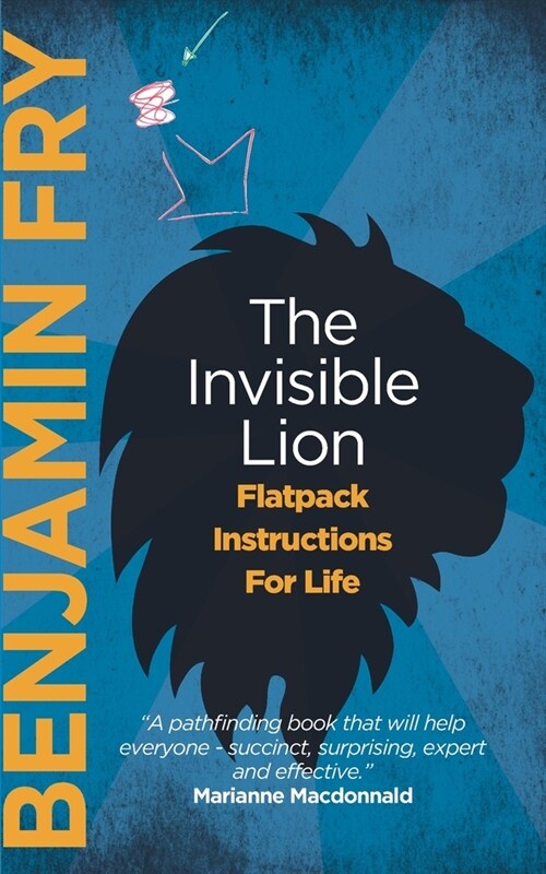 The Invisible Lion: Flatpack Instructions For Life (Paperback)