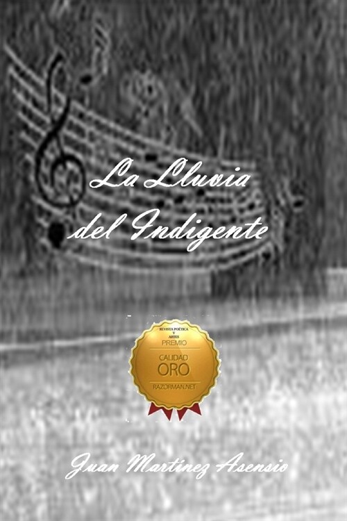 La Lluvia del Indigente (Paperback)