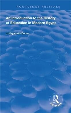 An Introduction to the History of Education in Modern Egypt (Hardcover)