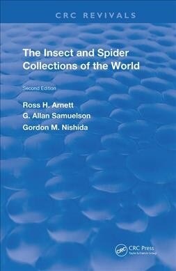 The Insect & Spider Collections of the World (Hardcover, 2 ed)